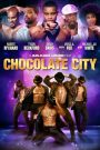 Chocolate City – Legendado