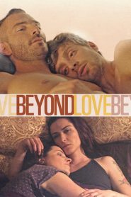 Beyond Love (Além do Amor)