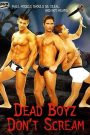 Dead Boyz Don’t Scream