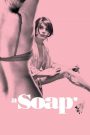 En Soap (Além do Desejo)