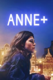 Anne+: O Filme