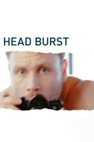 Head Burst (Kopfplatzen)