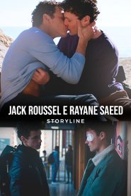 Jack Roussel e Rayane Saeed: Season 1